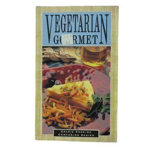 Vintage 1995 Coles Cooking Companion: Vegetation Gourmet by Cole